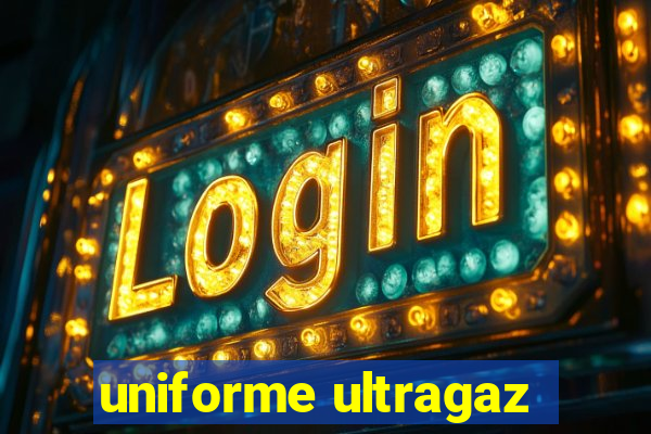 uniforme ultragaz